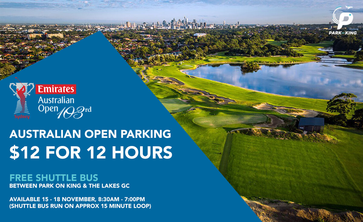 Park On King | 2018 Emirates Australian Open Golf – Transportation & Parking Guide
