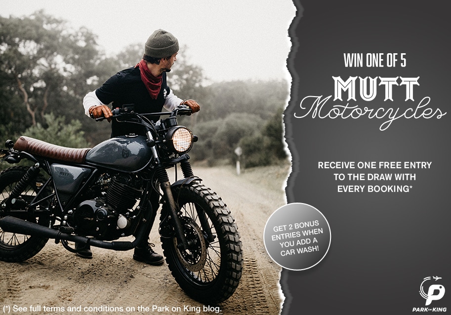 Park On King | Win one of 5 Mutt Motorcycles – Draw 1